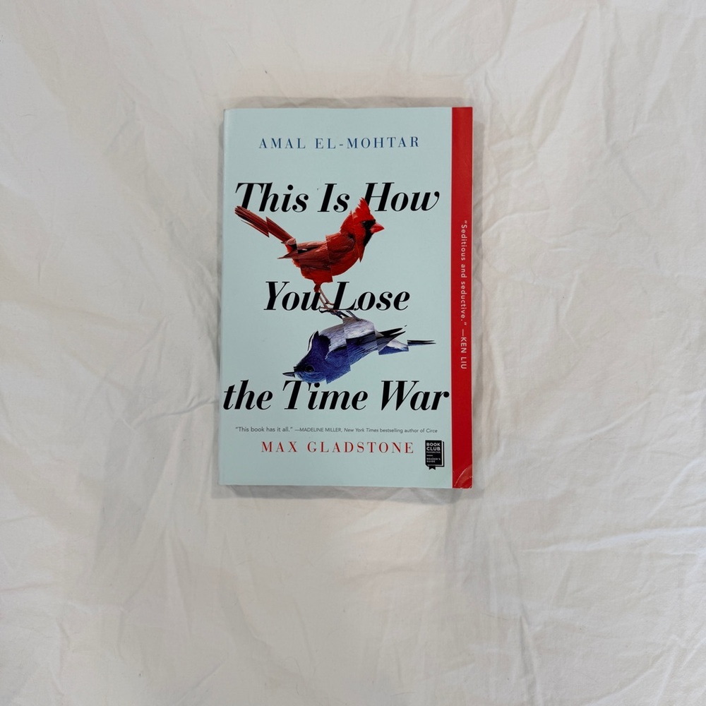 This is how you lose a time war by max Gladstone book
